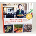 Weten van (h)eerlijk eten 2 Rineke Dijkinga